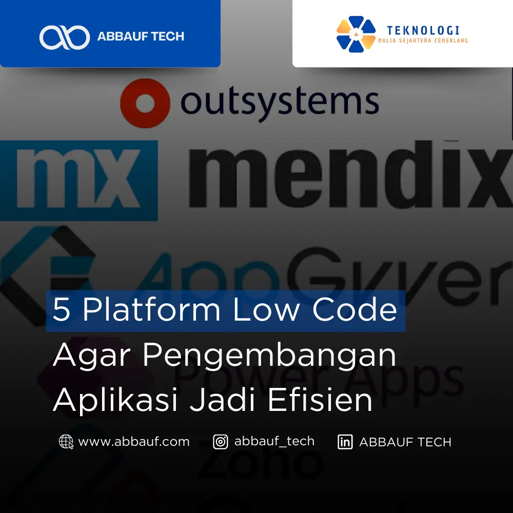 5 Platform Low Code Agar Pengembangan Aplikasi Jadi Efisien